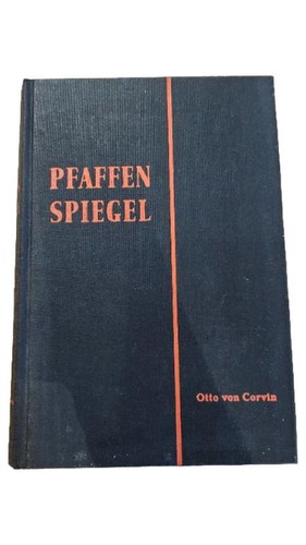 Pfaffenspiegel otto von corvin - pfaffenspiegel,