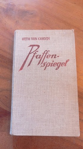 Otto von corvin - corvin, pfaffenspiegel